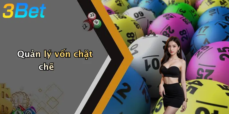 Quản lý vốn chặt chẽ